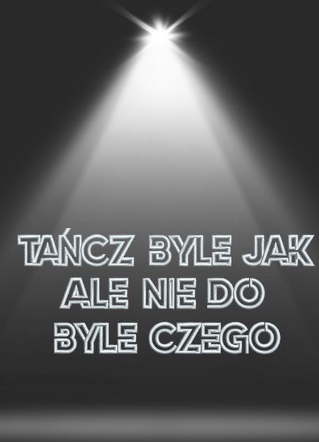 Bluza z haftem – Tańcz byle jak ale nie do byle czego